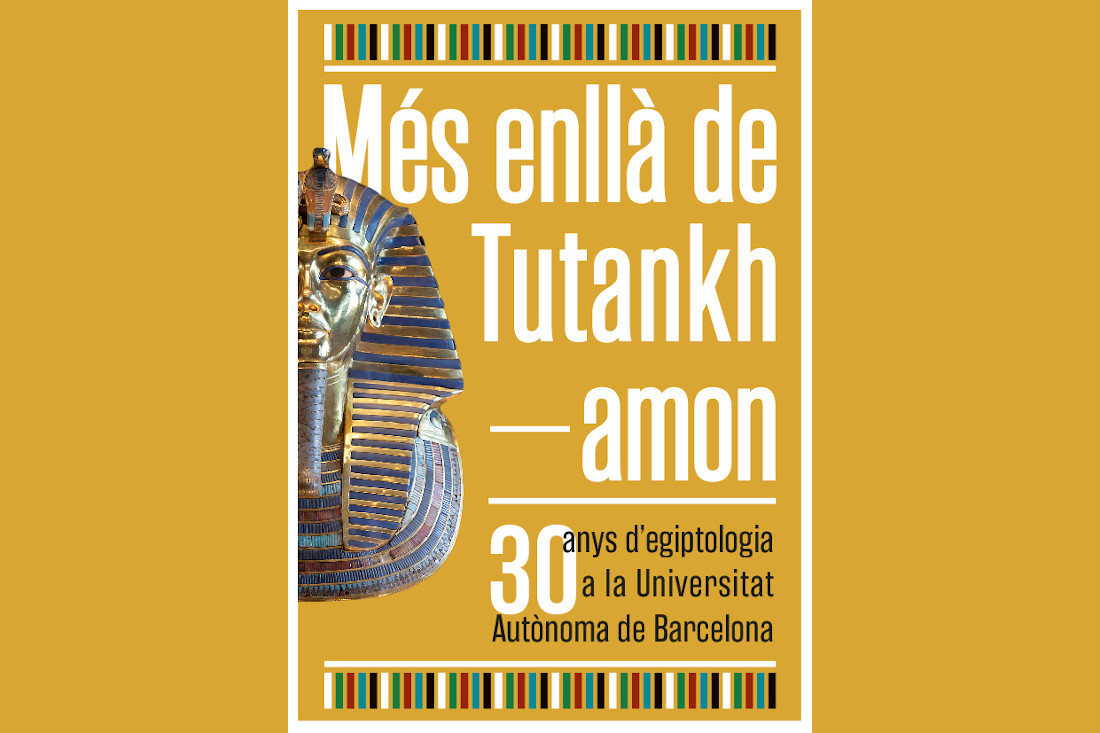 "Més enllà de Tutankhamon", 30 anys d'egiptologia a la UAB